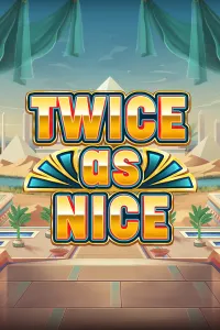 Twice as Nice